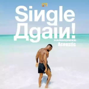 Single Again (Acoustic)