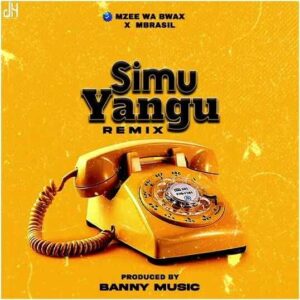 Simu Yangu (Remix)