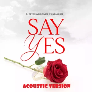 Say Yes (Acoustic Version)