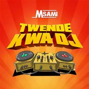 Twende Kwa DJ