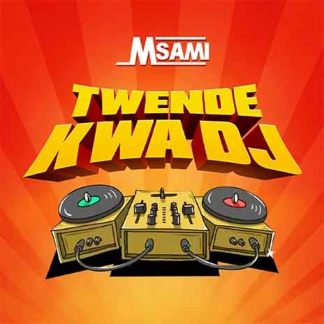 Twende Kwa DJ