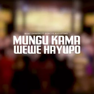 Mungu Kama Wewe Hayupo