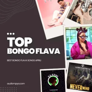 Top Bongo Flava Songs (April 2024)