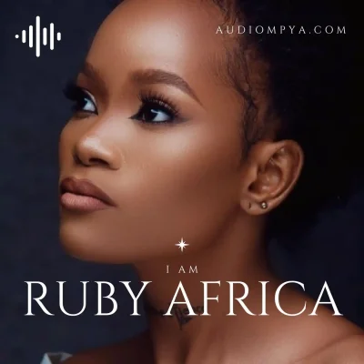 I Am Ruby Africa Playlist