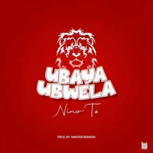Ubaya Ubwela (Ubaya Umerudi Sebene)