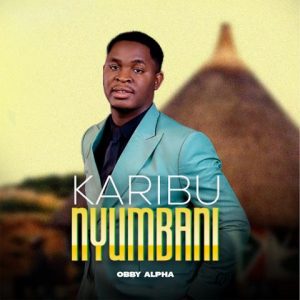 Karibu Nyumbani Full EP