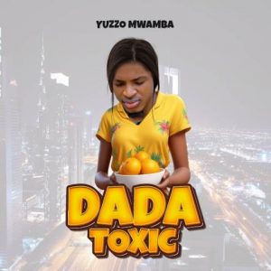Dada Toxic