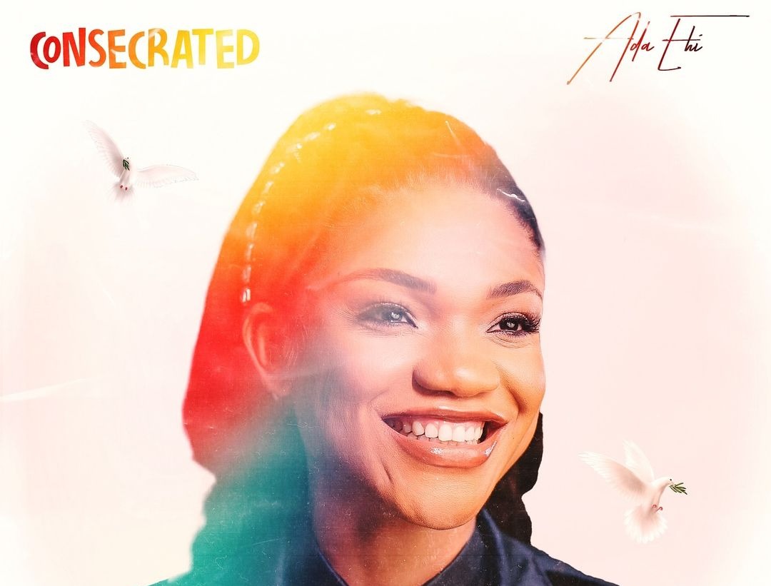 "Consecrated" Hidden Gem Gospel EP From Ada Ehi