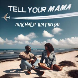Tell Your Mama
