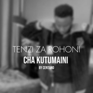 Tenzi za Rohoni (Cha Kutumaini Sina)