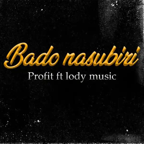 Bado Nasubiri