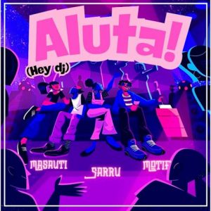 Aluta (Hey Dj)