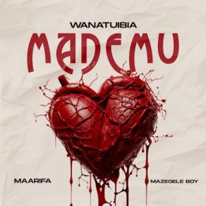 Wanatuibia Mademu