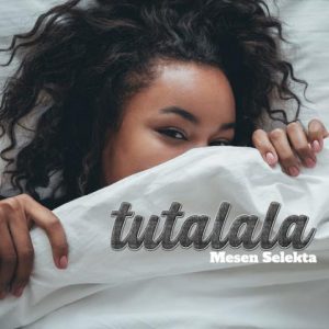 Tutalala