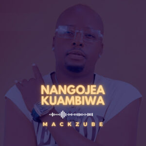 Nangojea Kuambiwa